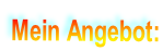 Mein Angebot: